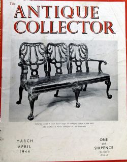 THE ANTIQUE COLLECTOR VOL 15 NO 2 MARCH APRIL 1944