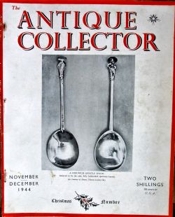 THE ANTIQUE COLLECTOR VOL 15 NO 6 NOVEMBER DECEMBER 1944