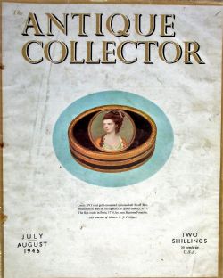 THE ANTIQUE COLLECTOR VOL 17 NO 4 JULY AUGUST 1946