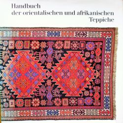 HANDBUCH DER ORIENTALISCHEN AFRIKANISCHEN TEPPICHE GANSRUEDIN