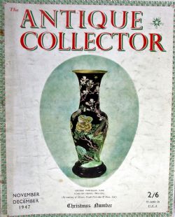 THE ANTIQUE COLLECTOR VOL 18 NO 6 NOVEMBER DECEMBER 1947
